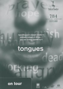A poster for the play 'Tongues'. It shows a close up image of someone's mouth with various words over the image like: 'prayer', 'anger' and 'hope'.